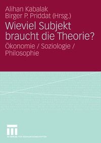 Produktbild: Wieviel Subjekt braucht die Theorie?