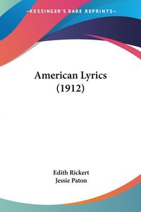 Produktbild: American Lyrics (1912)