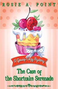 Produktbild: The Case of the Shortcake Serenade