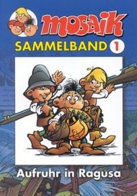 Produktbild: MOSAIK Sammelband 01. Aufruhr in Ragusa