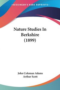 Produktbild: Nature Studies In Berkshire (1899)