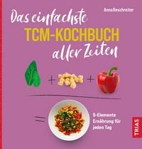 Produktbild: Das einfachste TCM-Kochbuch aller Zeiten