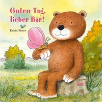 Bild vom Artikel Guten Tag, lieber Bär! vom Autor Erwin Moser