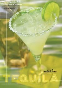 Produktbild: Mini Bar: Tequila: A Little Book of Big Drinks