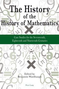 Produktbild: The History of the History of Mathematics