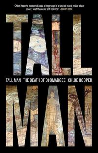 Bild vom Artikel Tall Man: The Death of Doomadgee vom Autor Chloe Hooper