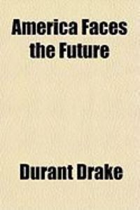 Produktbild: America Faces the Future