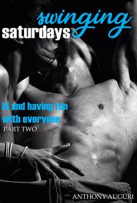 Produktbild: Swinging Saturdays: Bi and Having Fun with Everyone, Part Two