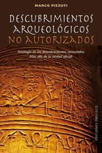 Produktbild: Descubrimientos arqueol&oacute;gicos no autorizados