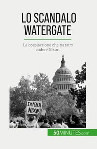 Produktbild: Lo scandalo Watergate