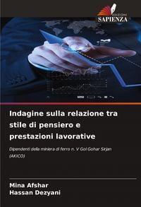 Produktbild: Indagine sulla relazione tra stile di pensiero e prestazioni lavorative