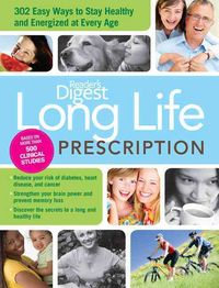 Produktbild: Long Life Prescription: Fast and Easy Ways to Stay Energized and Healthy at Every Age