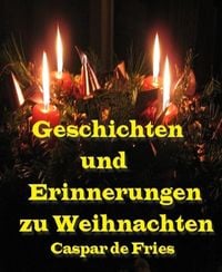 Produktbild: Geschichten und Erinnerungen zu Weihnachten
