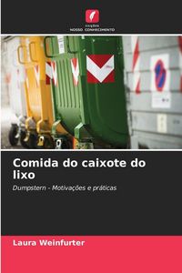 Produktbild: Comida do caixote do lixo