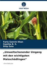 Produktbild: "Umweltschonender Umgang mit den wichtigsten Maissch&auml;dlingen"