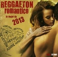Bild vom Artikel Various: Reggaeton Romantico 2013 vom Autor Various