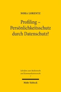 Produktbild: Profiling - Pers&ouml;nlichkeitsschutz durch Datenschutz?