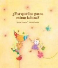 Produktbild: &iquest;Por qu&eacute; los gatos miran la luna?