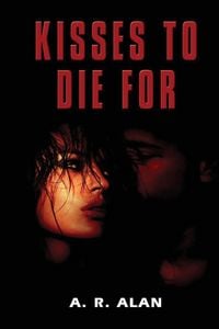 Produktbild: Kisses To Die For
