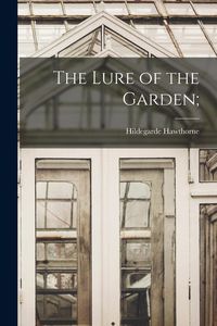Produktbild: The Lure of the Garden;