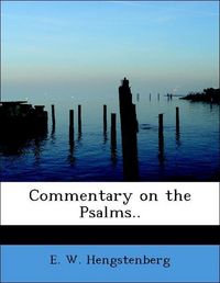 Produktbild: Hengstenberg, E: Commentary on the Psalms..