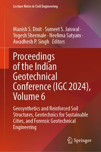 Produktbild: Proceedings of the Indian Geotechnical Conference (IGC 2024), Volume 6