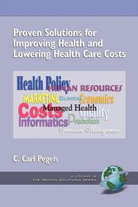 Produktbild: Proven Solutions for Improving Health and Lowering Health Care Costs