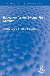 Produktbild: Beare, H: Education for the Twenty-First Century