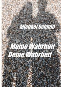 Produktbild: Meine Wahrheit, Deine Wahrheit