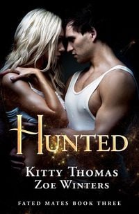 Produktbild: Hunted, Fated Mates Book 3