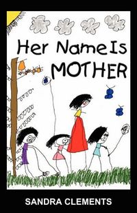 Produktbild: Her Name Is Mother