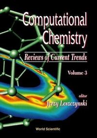 Produktbild: Computational Chemistry: Reviews of Current Trends, Vol. 3