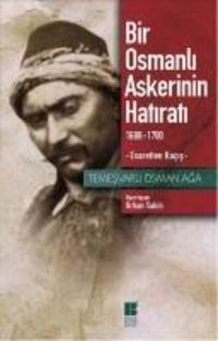 Produktbild: Bir Osmanli Askerinin Hatirati 1688-1700 Esaretten Kacis