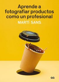 Produktbild: Aprende a fotografiar productos como un profesional