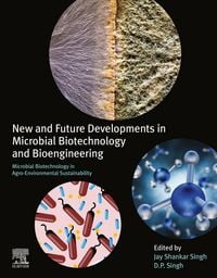 Produktbild: New and Future Developments in Microbial Biotechnology and Bioengineering