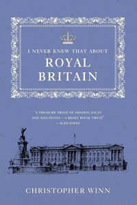 Produktbild: I Never Knew That About Royal Britain