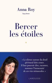 Produktbild: Bercer les &eacute;toiles : m&eacute;moires d'une sage-femme