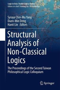 Bild vom Artikel Structural Analysis of Non-Classical Logics vom Autor Syraya Chin-Mu Yang