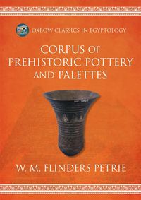 Produktbild: Corpus of Prehistoric Pottery and Palettes