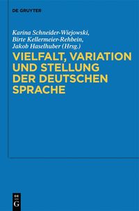 Produktbild: Vielfalt, Variation und Stellung der deutschen Sprache