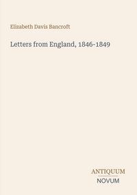 Produktbild: Letters from England, 1846-1849