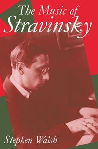 Produktbild: Walsh, S: Music of Stravinsky