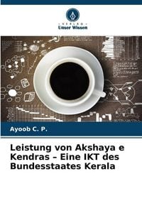 Produktbild: Leistung von Akshaya e Kendras - Eine IKT des Bundesstaates Kerala