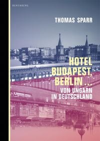 Produktbild: Hotel Budapest, Berlin ...