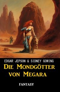 Produktbild: Die Mondg&ouml;tter von Megara: Fantasy