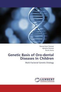 Produktbild: Neeraj Kant Panwar, .: Genetic Basis of Oro-dental Diseases