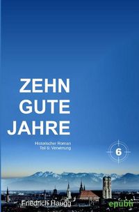 Produktbild: Zehn gute Jahre / Zehn gute Jahre Teil 6