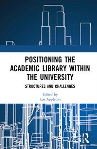 Produktbild: Positioning the Academic Library within the University