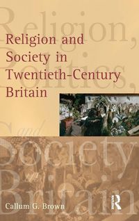 Produktbild: Religion and Society in Twentieth-Century Britain