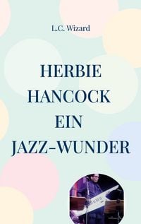 Produktbild: Herbie Hancock Ein Jazz - Wunder